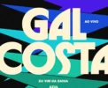 🔥 Single triplo ao vivo de Gal Costa: o que esperar desse tesouro póstumo?